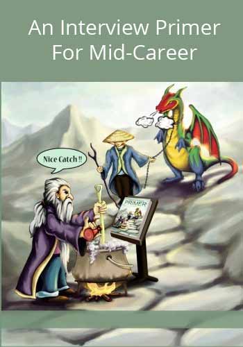 An Interview Primer for Mid-Career (PU-251)
